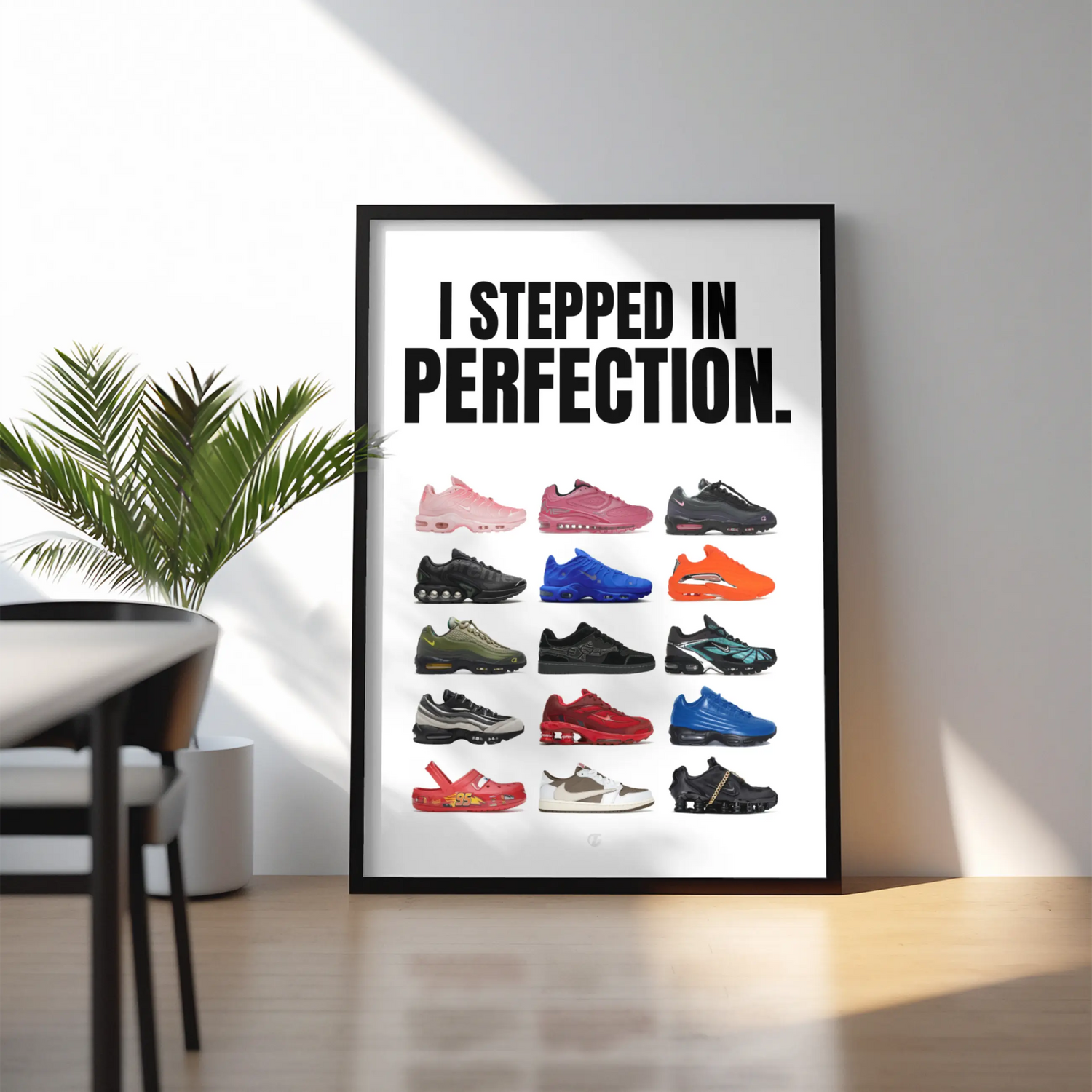 Poster I Stepped In Perfection TrendWalls